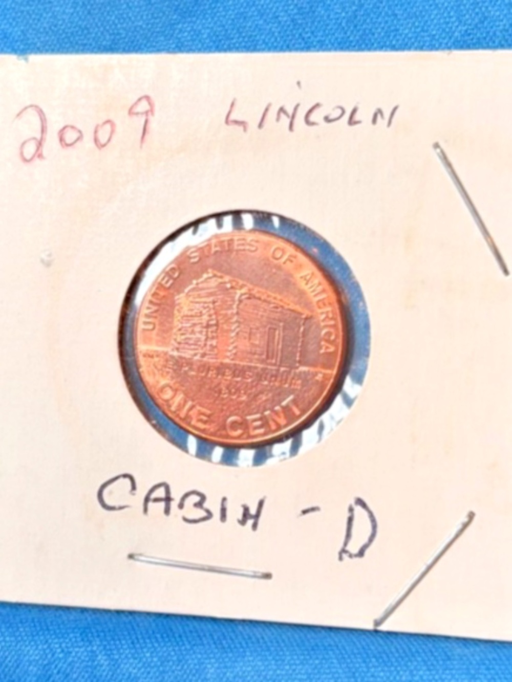 2009 Bicentennial Log Cabin Red Penny Mint Mark D #206460374453